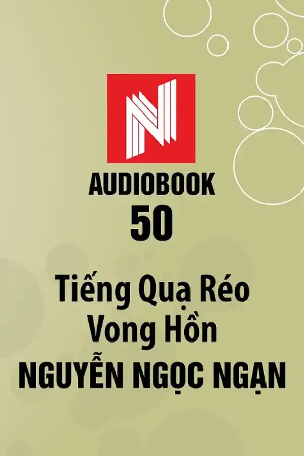 Tiếng Quạ Réo Vong Hồn – Truyện Ma Nguyễn Ngọc Ngạn