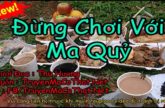 choi-voi-ma-quy